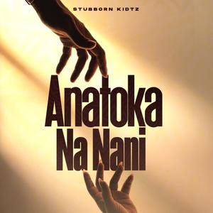 Anatoka Na Nani