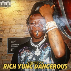 Rich Yung Dangerous (Explicit)
