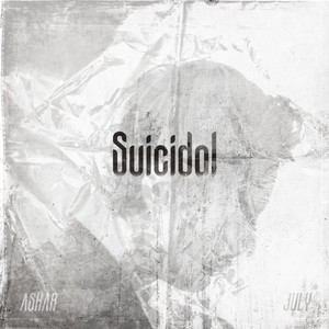 Suicidal (feat. July) [Explicit]