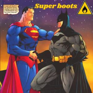 SuperBoots (feat. 313Tre) (Explicit)