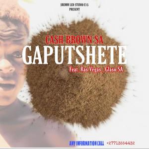 Gaputshete (feat. Ras Vegas & Glaso SA)