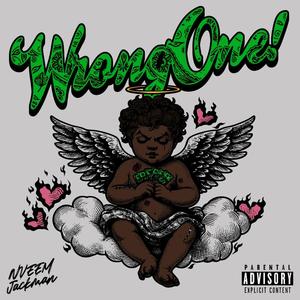 Wrong one (feat. JaceJay) [Explicit]