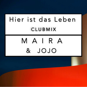 Hier ist das Leben (Clubmix)