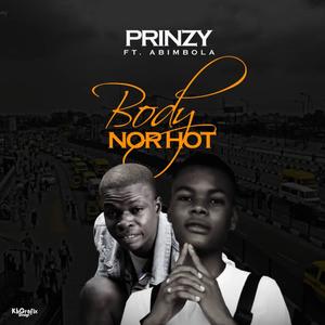 Body nor Hot (feat. Abimbola Arigbata)