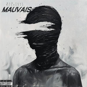 Mauvais (feat. Hendekaa)