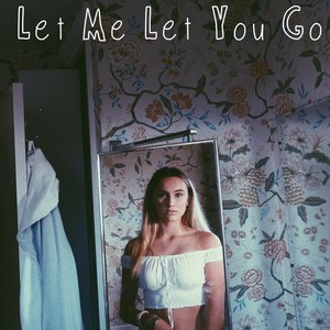 Let Me Let You Go