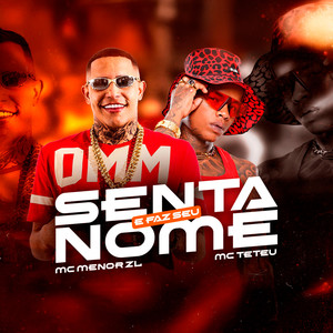 SENTA E FAZ SEU NOME (Explicit)