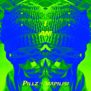 I am Pillz-Mapilisi