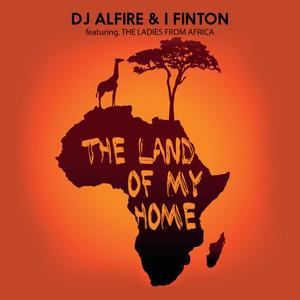 The Land Of My Home (feat. I Finton & The Ladies From Africa)