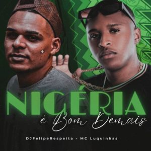 Nigéria É Bom Demais (Explicit)