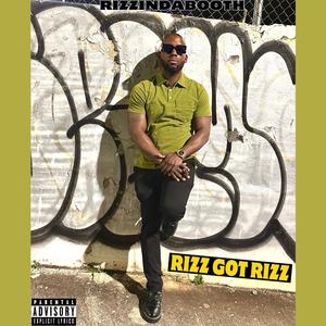 Rizz Got Rizz (Explicit)