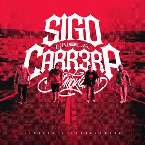 Sigo en la Carrera (Explicit)