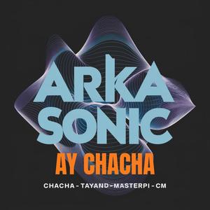 Ay chacha (feat. CM & Tayand) [Special Version]