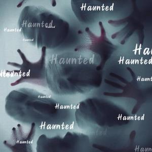 Haunted