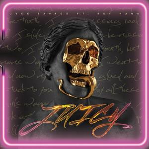 Juicy(feat. Rey Nano) (Explicit)