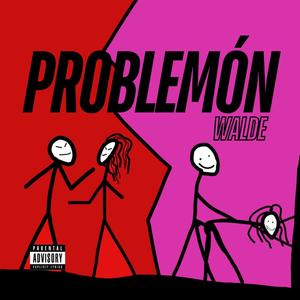 Problemón (Explicit)