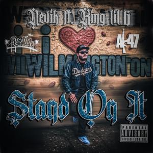 Stand on it (feat. King Lil G) (Explicit)