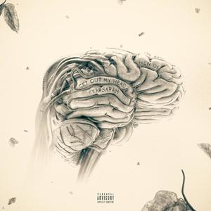 Get Out My Head (Explicit)