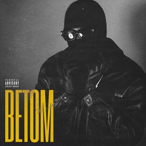 BETOM (Explicit)