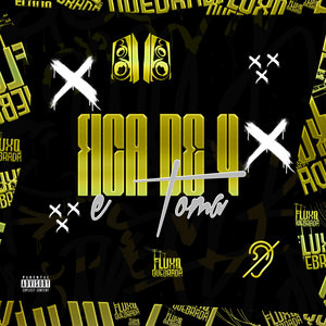 Fica de 4 e Toma (Explicit)