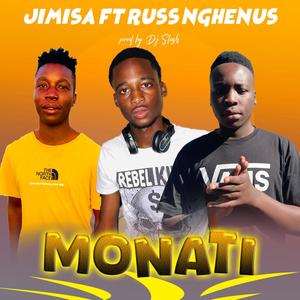 Monati (feat. Jimisa & Russ Nghenus)