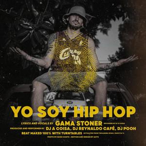 Yo soy Hip Hop (feat. Face3 Dj's) (Explicit)