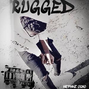 Rugged (Explicit)