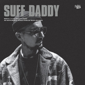 Baker's Dozen: Suff Daddy