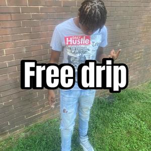 Free Drip (Explicit)