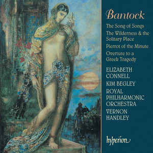Bantock: The Song of Songs - Day 5 No. 5. We Have a Little Sister (Shulamite/Shepherd)