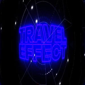 Travel Effect (Explicit)
