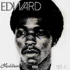 Edward E.P (Explicit)