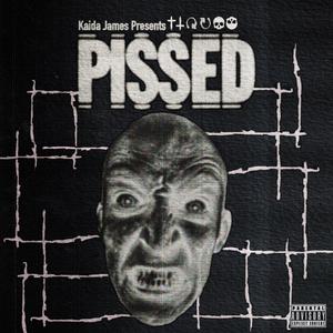 Pissed (Explicit)