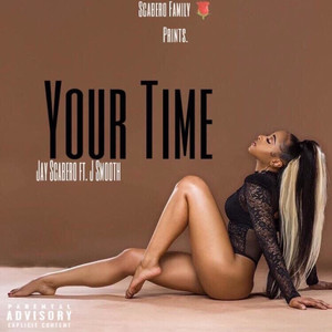 Your Time (Explicit)