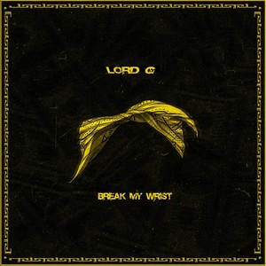 Break My Wrist (Explicit)