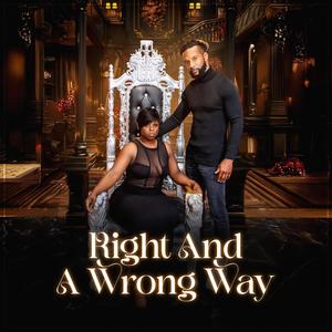 Right And A Wrong Way