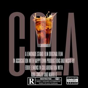 COLA (feat. Nappytown) (Explicit)