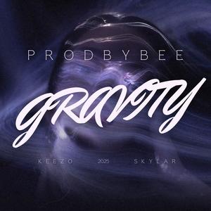 Gravity (feat. KEEZO & Skylar)