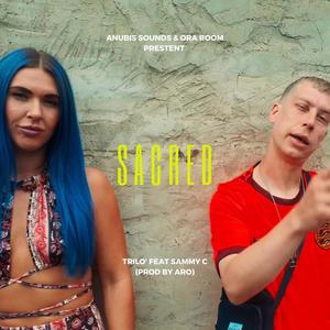 Sacred (feat. Sammy C)
