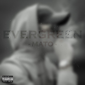 Evergreen (Explicit)