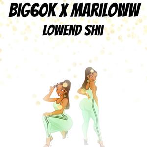 Lowend shii (feat. Mariloww)