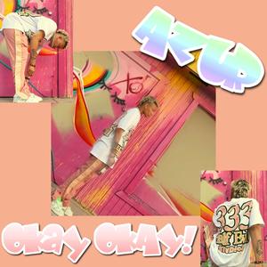 Okay OKAY! (Explicit)