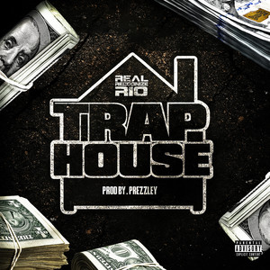 Trap House (Explicit)