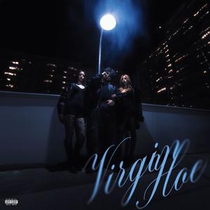 VIRGIN HOE (Explicit)