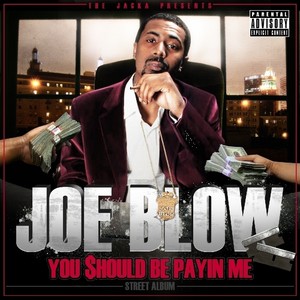 The Jacka Presents: You Should Be Payin Me (Explicit)