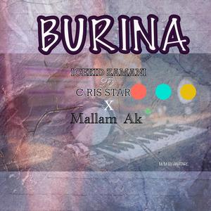 Burina (feat. Mallam Ak & C ris Star) [Remix] [Explicit]