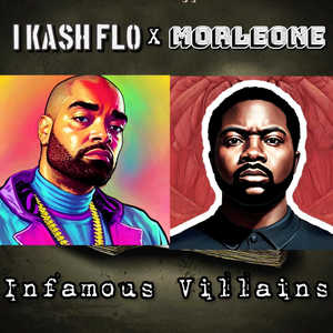 Infamous Villains (Explicit)