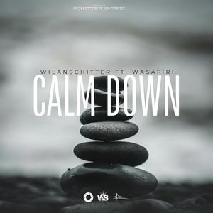 Calm down (feat. Wilanschitter)