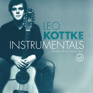 Leo Kottke Instrumentals The Best Of The Chyrsalis Years