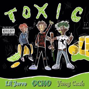 TOXIC (Explicit)